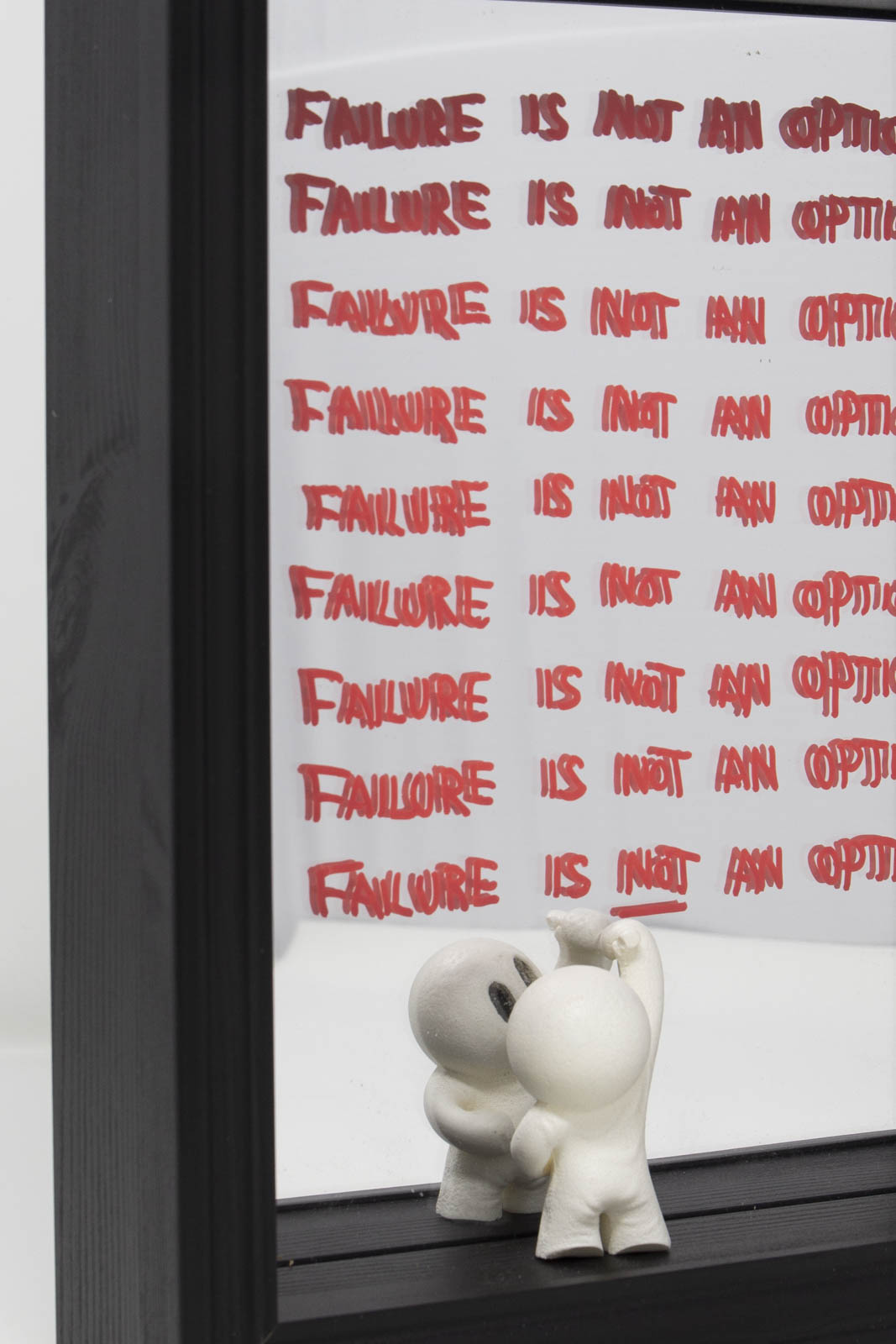 Failure Is Not An Option